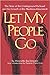 Let My People Go: The Story...