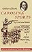 Carolina Sports by Land and Water: Including Incidents of Devil-Fishing, Wildcat, Deer, and Bear Hunting, Etc.