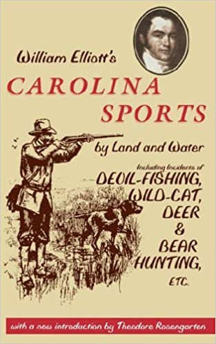 Carolina Sports by Land and Water: Including Incidents of Devil-Fishing, Wildcat, Deer, and Bear Hunting, Etc. (Paperback)