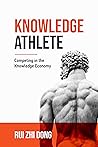 Knowledge Athlete  by Rui Zhi Dong