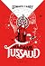Madame Tussaud by Edward Carey Madame Tussaud by Edward Carey