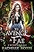 To Avenge a Fae by Rachelle Hobbs To Avenge a Fae by Rachelle Hobbs