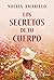 Los secretos de tu cuerpo