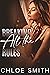 Breaking All the Rules by Chloe Smith