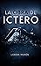La obra de Ictero (Detective Fortier nº1)