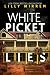 White Picket Lies
