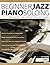 Beginner Jazz Piano Soloing...