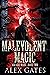 Malevolent Magic