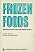 Frozen Foods: Biography of ...