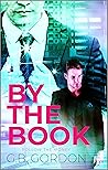 By the Book (Follow the Money #1) By the Book (Follow the Money #1)