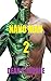 Nano Man 2 (Nano Man, #2)