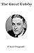The Great Gatsby by F. Scott Fitzgerald