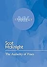 Book cover for The Audacity of Peace (My Theology)