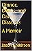 Dinner, Drinks, and Dating Disasters by Jason Anderson