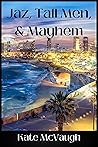 Jaz, Tall Men, & Mayhem (A Jazmine Davidson Adventure) Jaz, Tall Men, & Mayhem (A Jazmine Davidson Adventure)