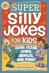 Super Silly Jokes...