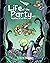 The Life of the Party by Travis J Hanson