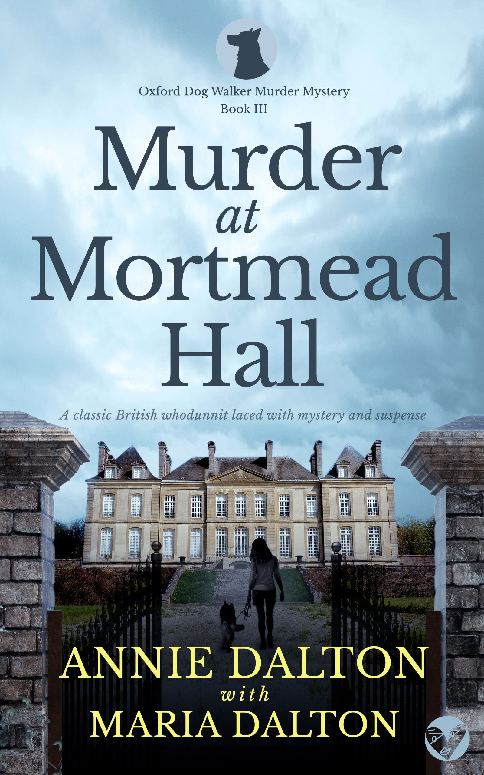 Murder at Mortmead Hall (Oxford Dog Walker Crime Thrillers #3)