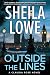 Outside the Lines: A Claudia Rose Novel (Forensic Handwriting Mysteries, #6)