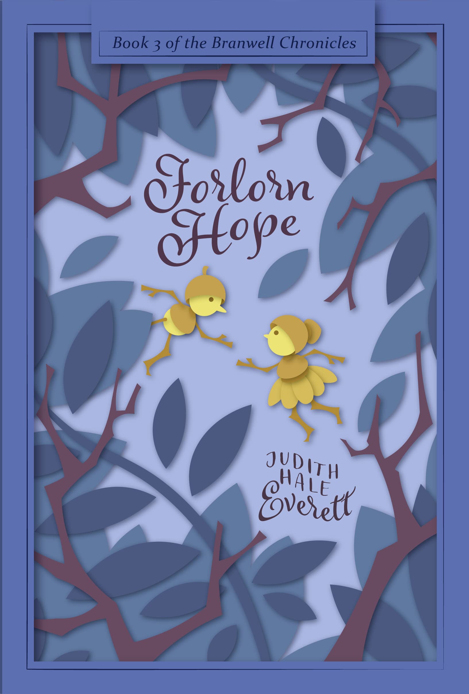 Forlorn Hope (The Branwell Chronicles #3)