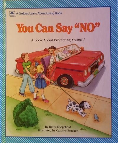You Can Say "No": A Book About Protecting Yourself (Hardcover)