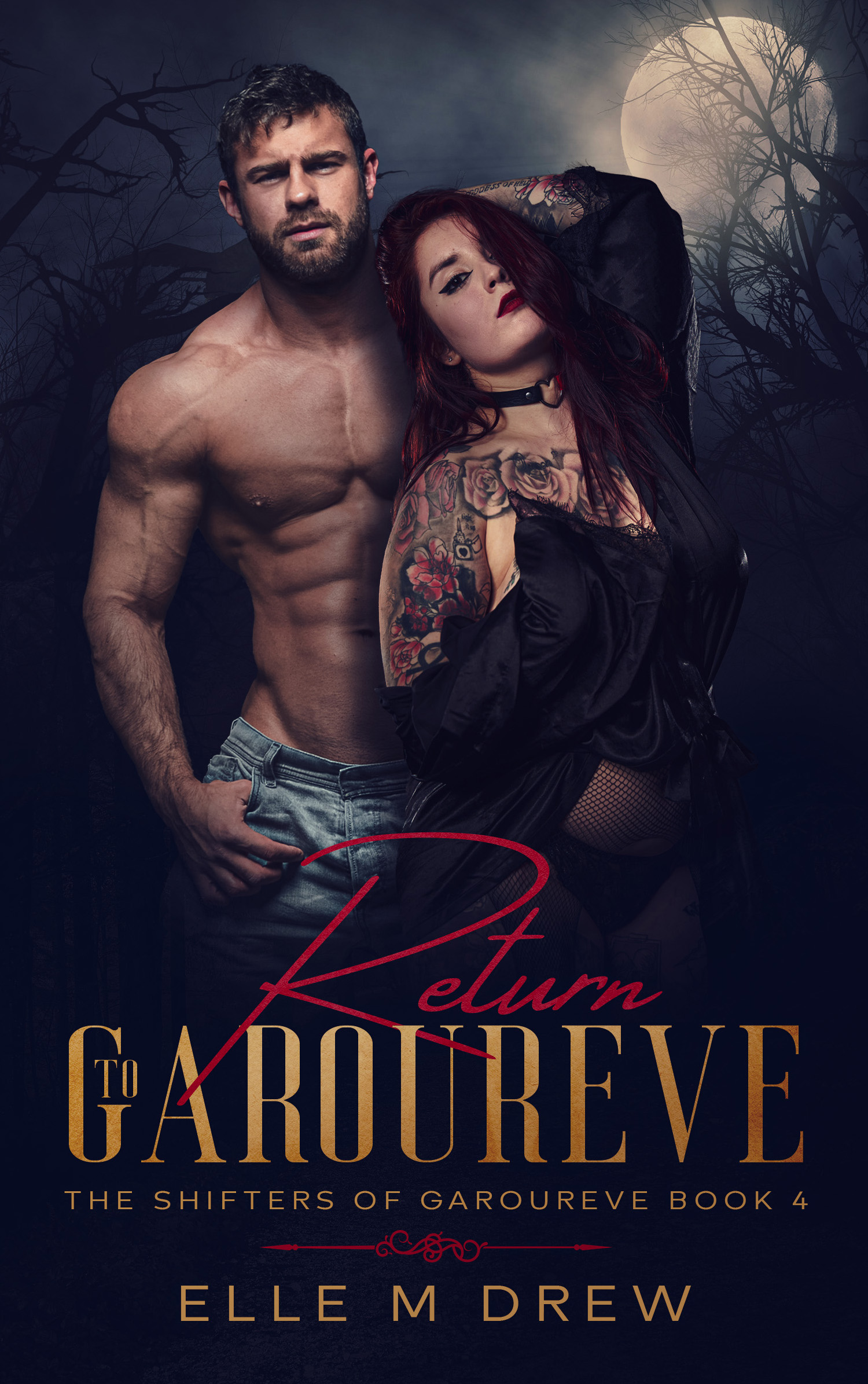 Return to Garoureve (The Shifters of Garoureve #4)