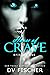House of Crave: Episode One