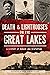 Death & Lighthouses on the Great Lakes by Dianna Higgs Stampfler