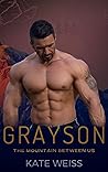 Grayson (The Mountain Between Us #1)