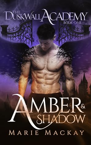 Amber and Shadow (Dusk Wall Academy #1)