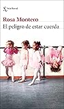 Book cover for El peligro de estar cuerda
