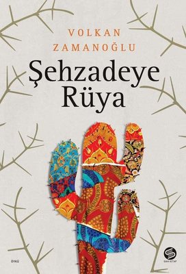 Şehzadeye Rüya (Paperback)