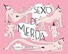 Sexo de mierda