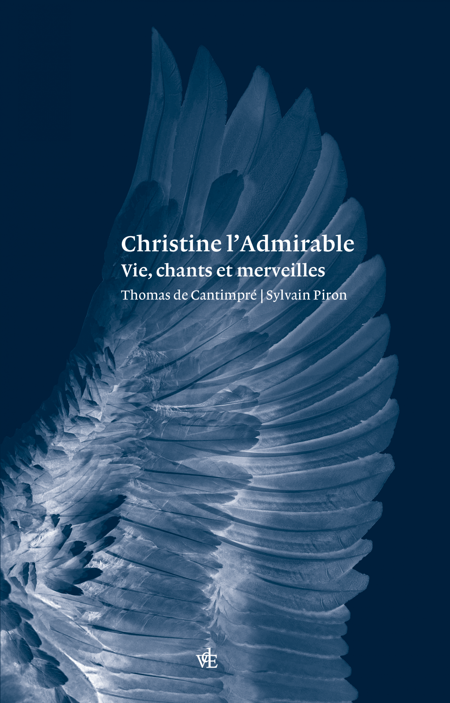 Christine l’Admirable : Vie, chants et merveilles