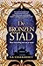 De bronzen stad by S.A. Chakraborty