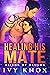 Healing His Mate by Ivy Knox