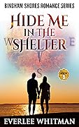 Hide Me In The Shelter