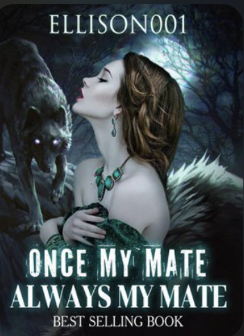 Once My Mate, Always My Mate (Mates Series, #3)