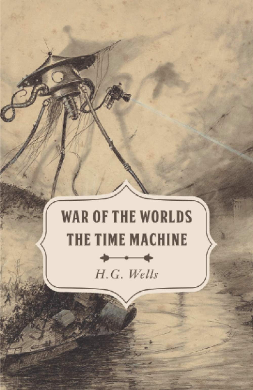The War of the Worlds & The Time Machine