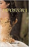 Impostora (Doncellas rebeldes nº 1) (Spanish Edition) Impostora (Doncellas rebeldes nº 1) (Spanish Edition)