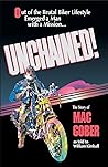 Unchained!: The Story of Mac Gober Unchained!: The Story of Mac Gober