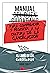 Manual del buen ciudadano para comprender y resistir a la cultura de la cancelación: El libro de los cancelados