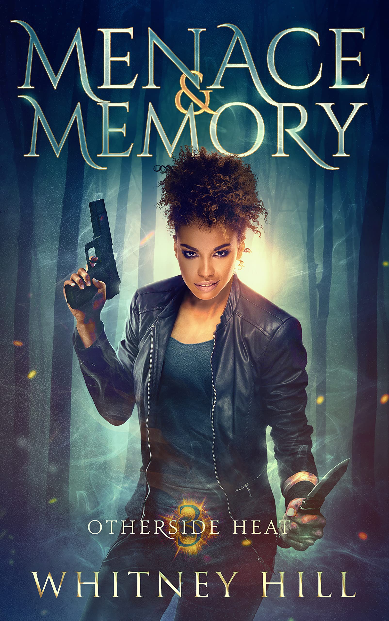 Menace and Memory (Otherside Heat, #3)