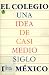 El Colegio de México: Una i...