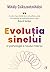 Evoluția sinelui by Mihály Csíkszentmihályi