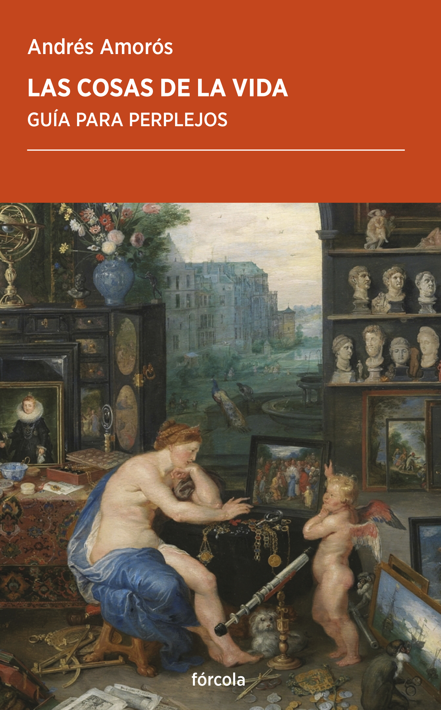 Las cosas de la vida: Guía para perplejos (Paperback)