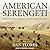 American Serengeti: The Last Big Animals of the Great Plains