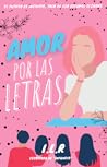 Amor por las letras Amor por las letras