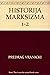 Historija Marksizma by Predrag Vranicki
