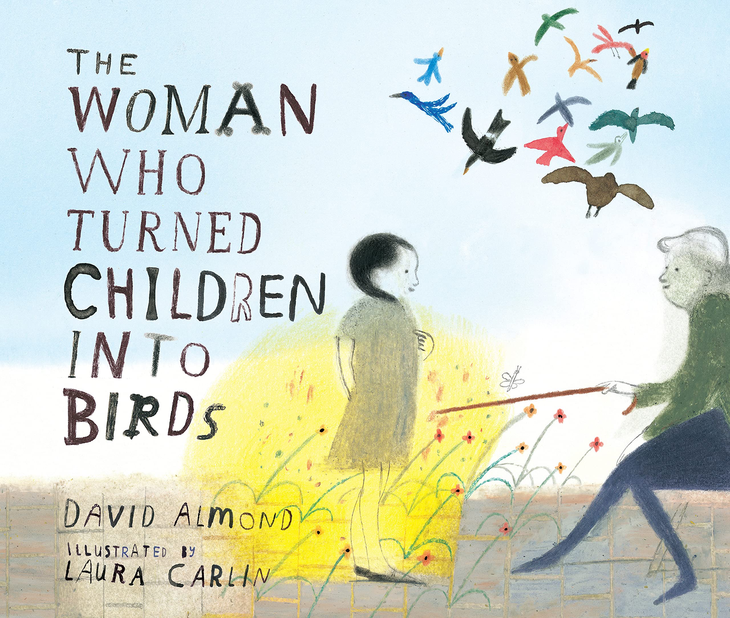 The Woman Who Turned Children into Birds (Hardcover)